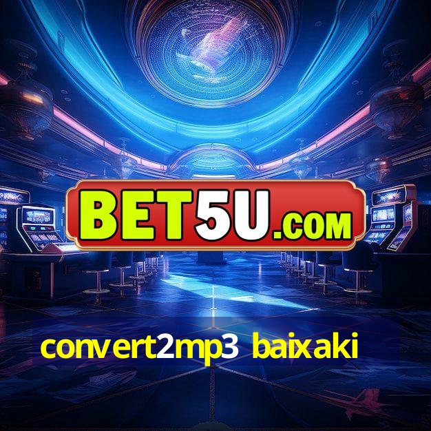 convert2mp3 baixaki